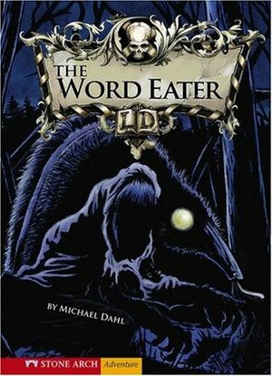 The Word Eater by Michael Dahl