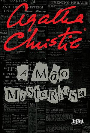 A Mão Misteriosa  by Agatha Christie