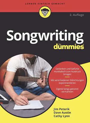 Songwriting für Dummies by Cathy Austin, Jim Peterik