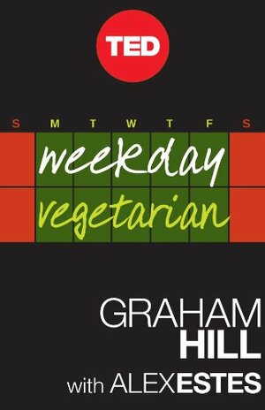 Weekday Vegetarian by Alex Estes, Graham Hill