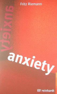Anxiety by Fritz Riemann