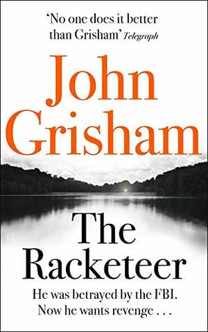 The Racketeer by John Grisham