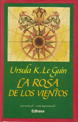 La rosa de los vientos by Ursula K. Le Guin