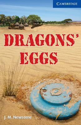 Dragons' Eggs by J. M. Newsome