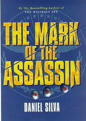 The Mark of the Assassin by Daniel Silva