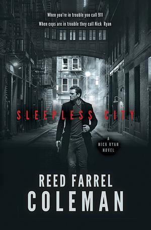 Sleepless City by Reed Farrel Coleman