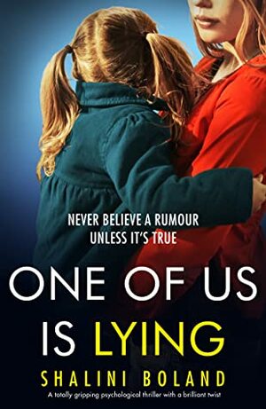 One Of Us Is Lying by Shalini Boland