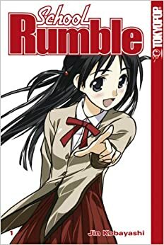 School Rumble, Bd. 1 by Jin Kobayashi