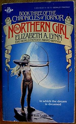 The Northern Girl by Elizabeth A. Lynn