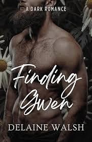 Finding Gwen by Delaine Walsh