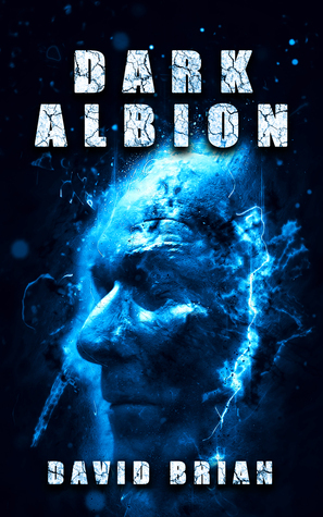 Dark Albion by David Brian