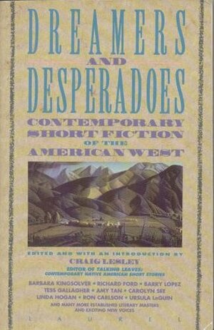 Dreamers and Desperadoes by Craig Lesley