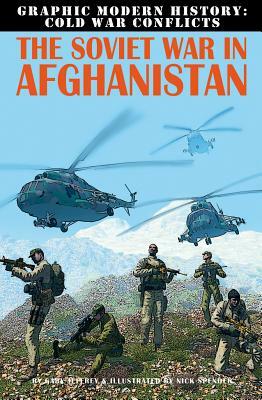 The Soviet War in Afghanistan by Gary Spender Jeffrey