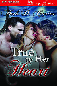 True To Her Heart by Beth D. Carter