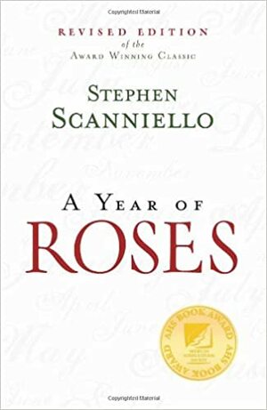 Year of Roses by Stephen Scanniello