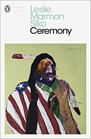 Ceremony by Leslie Marmon Silko