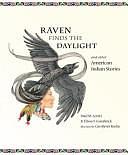 Raven Finds the Daylight and Other American Indian Stories by Paul M. Levitt, Franz Boas, Elissa S. Guralnick