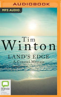 Land's Edge: A Coastal Memoir by Tim Winton