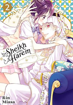 With the Sheikh in His Harem, Vol. 2 by Rin Miasa