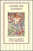 Under the Rainbow by Susan Scarlett (Noel Streatfeild)