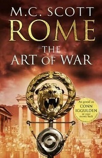 Rome: The Art of War by M.C. Scott