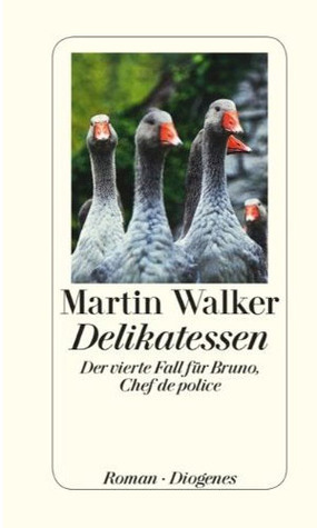 Delikatessen by Michael Windgassen, Martin Walker