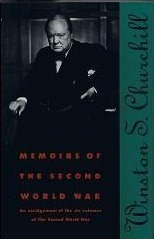 Memoirs of the Second World War: An Abridgement of the Six Volumes of the Second World War With an Epilogue by the Author on the Postwar Years by Winston Churchill
