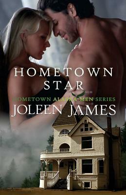 Hometown Star by Joleen James