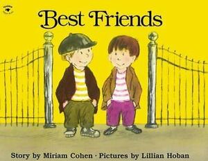 Best Friends by Miriam Cohen