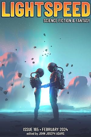 Lightspeed Magazine, Issue 165, February 2024 by John Joseph Adams, Stewart C. Baker, P.H. Lee, Christopher Rowe, KT Bryski, Wen-yi Lee, Everdeen Mason, Phoebe Barton, Mari Ness