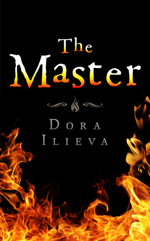 The Master(Across the Ocean, Book 2) by Dora Ilieva