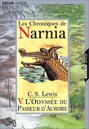 L'Odyssée du Passeur d'Aurore by C.S. Lewis
