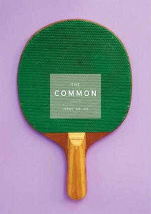 The Common: Issue #6 by Jennifer Acker