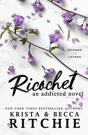 Ricochet by Krista Ritchie, Becca Ritchie