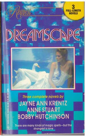 Dreamscape by Anne Stuart, Jayne Ann Krentz, Bobby Hutchinson