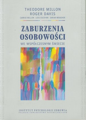 Zaburzenia osobowości we współczesnym świecie by Theodore Millon, Roger Davis