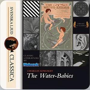 The Water Babies by Charles Kingsley