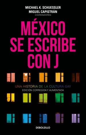 México se escribe con J by Miguel Capistran, Michael K. Schuessler