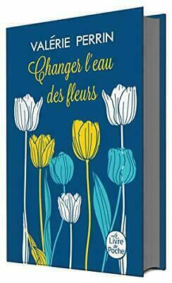 Changer l'eau des fleurs by Valérie Perrin