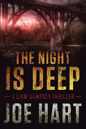 The Night is Deep by Joe Hart