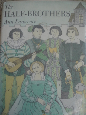 The Half Brothers by Ann Lawrence
