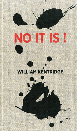 NO IT IS! by William Kentridge