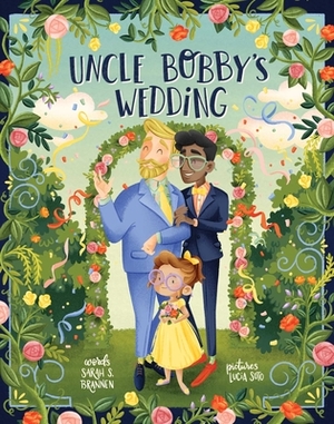 Uncle Bobby's Wedding by Sarah S. Brannen