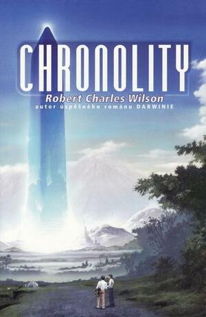 Chronolity by Robert Charles Wilson