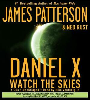 Daniel X: Watch the Skies [With Bonus MP3] by James Patterson