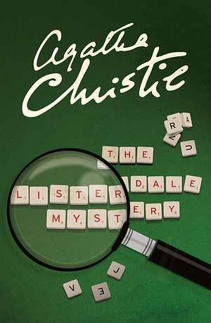 The Listerdale Mystery by Agatha Christie