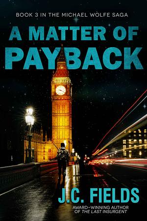 A Matter of Payback by J.C. Fields