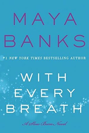With Every Breath by Maya Banks