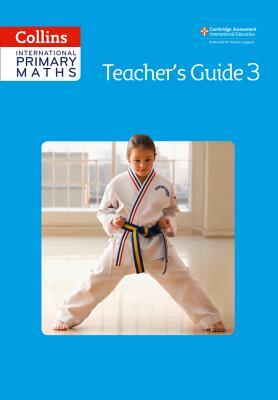 Collins International Primary Maths - Teacher's Guide 3 by Peter Clarke