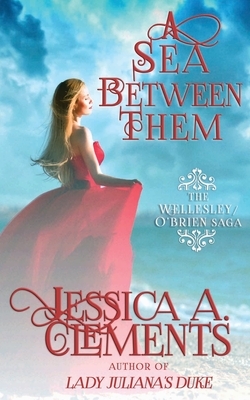 A Sea Between Them by Jessica Clements